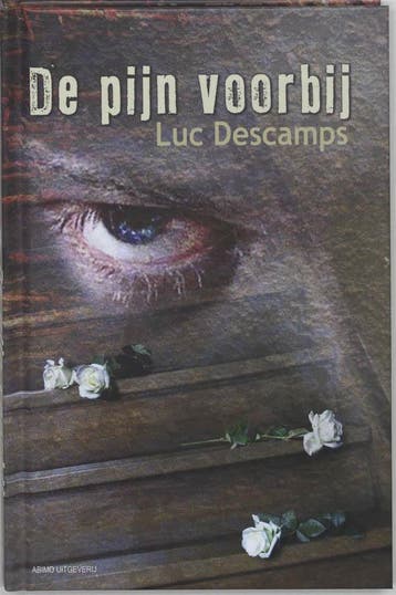 De pijn voorbij 9789059323926 Luc Descamps, Verzenden, Gelezen, Luc Descamps