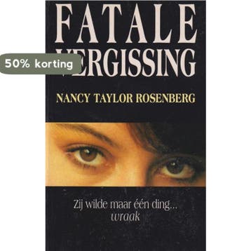 FATALE VERGISSING - N. Rosenberg 9789060748596, Verzenden, Gelezen, N. Rosenberg