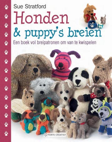 Honden & puppys breien - Sue Stratford 9789462500655, Verzenden, Zo goed als nieuw, Sue Stratford