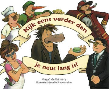 Kijk eens verder dan je neus lang is! - Magali de Frémery, Verzenden, Zo goed als nieuw, Magali de Frémery