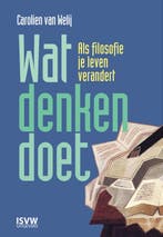 Wat Denken Doet | Carolien van Welij, Ophalen of Verzenden, Nieuw, Carolien van Welij