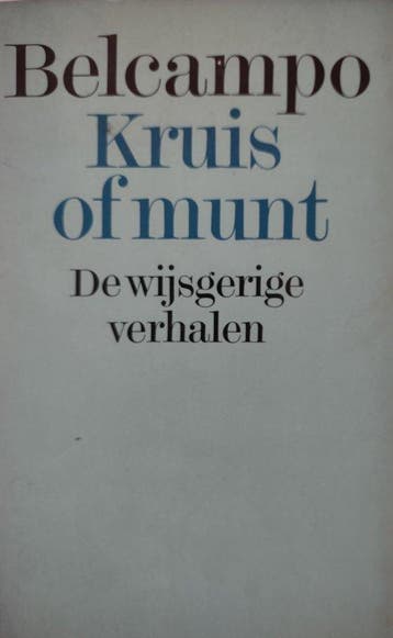 Kruis of munt 9789021504698 Belcampo, Boeken, Verzenden, Gelezen, Belcampo