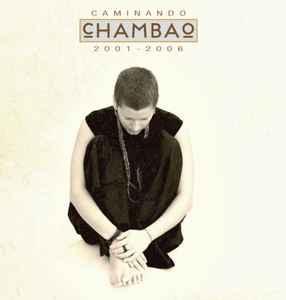 cd - cHAMBAo - Caminando 2001 - 2006, Verzenden, Zo goed als nieuw