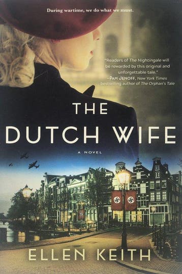 The Dutch Wife - Ellen Keith 9780778369769, Verzenden, Gelezen, Ellen Keith