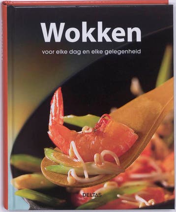Wokken voor elke dag en elke gelegenheid 9789044727234, Verzenden, Gelezen
