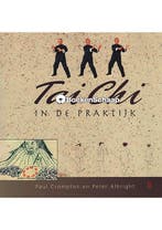 Tai Chi in de praktijk Paul Crompton, Peter Albright, Verzenden, Gelezen