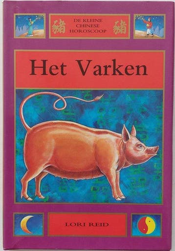 De kleine Chinese horoscoop: Het varken - Reid, Verzenden, Gelezen