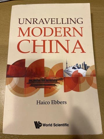 Unravelling Modern China - Haico Ebbers 9789811204722, Verzenden, Zo goed als nieuw, Haico Ebbers