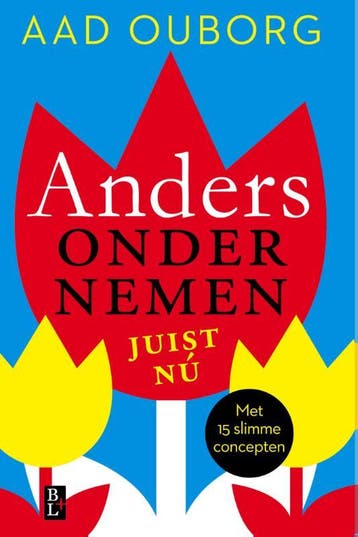 Anders Ondernemen, Juist Nu | Aad Ouborg | Nieuw, Ophalen of Verzenden, Nieuw, Aad Ouborg
