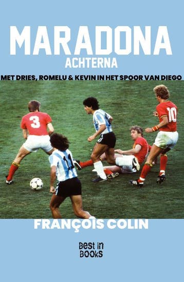 Maradona Achterna | François Colin | Nieuw, Ophalen of Verzenden, Nieuw, François Colin