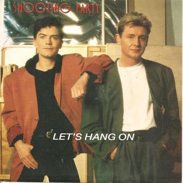 Single vinyl / 7 inch - Shooting Party - Lets Hang On, Verzenden, Zo goed als nieuw, 7 inch, Pop