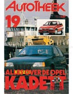 ALLES OVER DE OPEL KADETT, AUTOTHEEK 19, Nieuw, Opel, Author