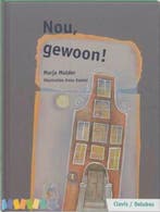 Nou, gewoon! / Leesparade / Avi-8 9789068229783 M. Mulder, Boeken, Kinderboeken | Jeugd | onder 10 jaar, Verzenden, Gelezen, M. Mulder