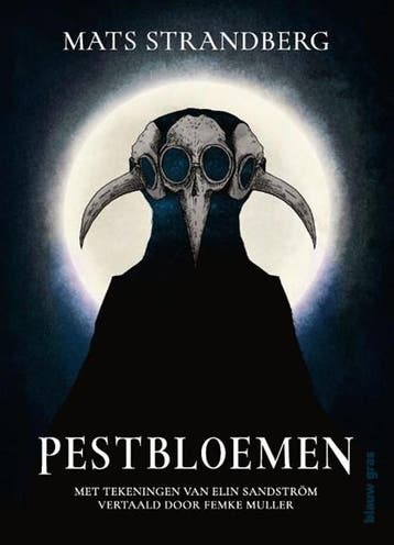 Pestbloemen | 9789062222704 | Mats Strandberg, Ophalen of Verzenden, Zo goed als nieuw, Mats Strandberg