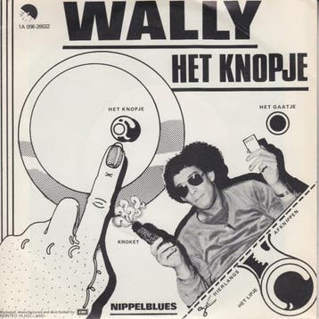 vinyl single 7 inch - Wally - Het Knopje, Cd's en Dvd's, Vinyl Singles, Verzenden, Zo goed als nieuw, 7 inch, Nederlandstalig