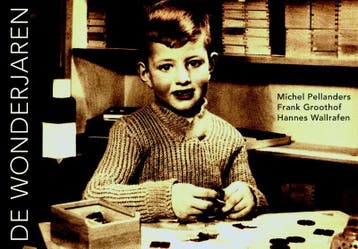 De Wonderjaren - Michel Pellanders 9789078670117, Verzenden, Zo goed als nieuw, Michel Pellanders