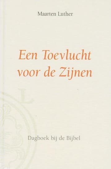 Luther, Maarten-Een Toevlucht voor de Zijnen, Verzenden, Gelezen