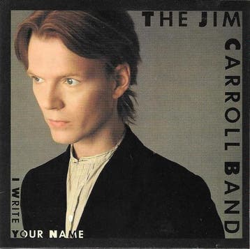 cd - The Jim Carroll Band - I Write Your Name, Verzenden, Zo goed als nieuw