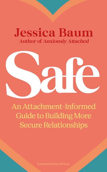 Safe: An Attachment-Informed Guide to Building More Secure, Boeken, Verzenden, Nieuw