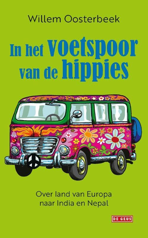 In het voetspoor van de hippies 9789044542899, Boeken, Literatuur, Gelezen, Verzenden