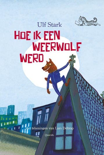 Hoe ik een weerwolf werd / Tijgerlezen - Ulf Stark, Verzenden, Zo goed als nieuw, Ulf Stark