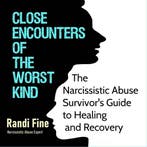 Close Encounters of the Worst Kind 9781973915621, Verzenden, Zo goed als nieuw, Randi G Fine