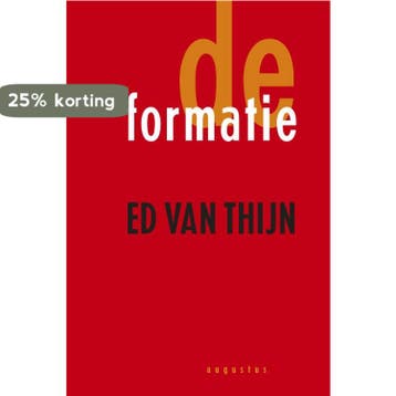 De Formatie - Ed van Thijn 9789045704388, Verzenden, Gelezen, Ed van Thijn