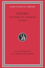 Letters To Atticus, Volume I 9780674995710 Cicero, Boeken, Ophalen of Verzenden, Nieuw, Cicero