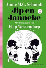 Jip en Janneke 9789045110493 Annie M.G. Schmidt, Boeken, Kinderboeken | Kleuters, Verzenden, Zo goed als nieuw, Annie M.G. Schmidt