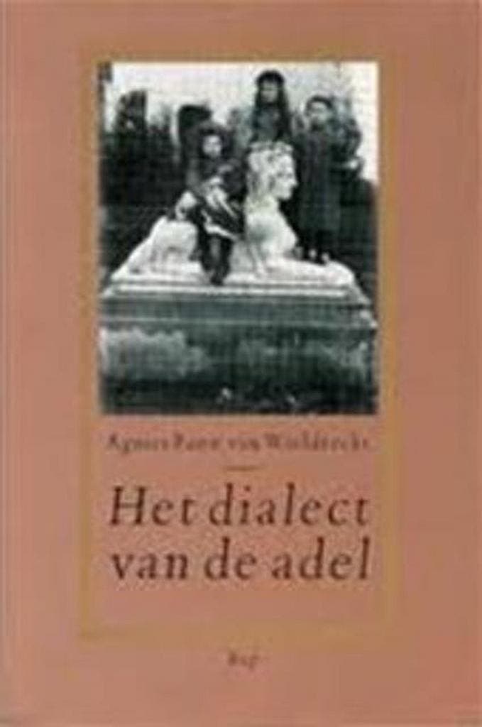 Het dialect van de adel 9789060053362 A. Pauw van Wieldrecht, Boeken, Overige Boeken, Gelezen, Verzenden