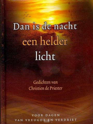 Dan is de nacht een helder licht - Priester 9789033125553, Verzenden, Zo goed als nieuw, Priester
