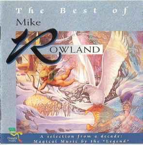 cd - Mike Rowland - The Best Of Mike Rowland, Verzenden, Zo goed als nieuw