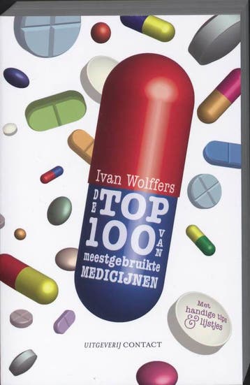 Top 100 van meest gebruikte medicijnen - Ivan Wolffers, Verzenden, Gelezen, Ivan Wolffers