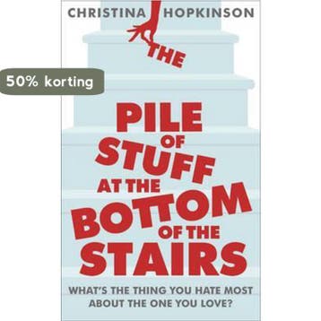 Pile of Stuff at the Bottom of the Stairs 9781444710427, Verzenden, Zo goed als nieuw, Christina Hopkinson