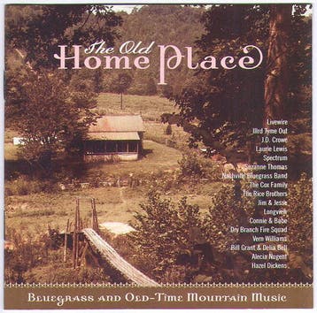 Various - The Old Home Place (Bluegrass And Old-Time Mountai, Ophalen of Verzenden, Gebruikt