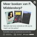 Eerst had ik een leuke vriendin 9789044608519 P. Middendorp, Boeken, Verzenden, Zo goed als nieuw, P. Middendorp