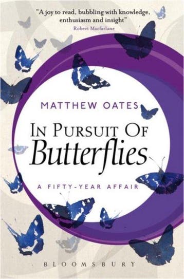 In Pursuit Of Butterflies 9781472924520 Matthew Oates, Verzenden, Zo goed als nieuw, Matthew Oates