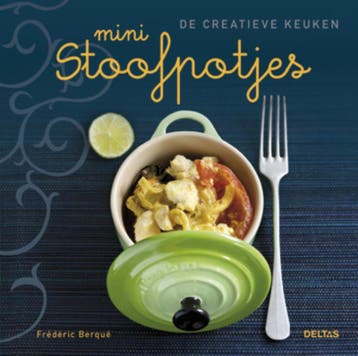 Mini stoofpotjes / De creatieve keuken - Frederic Berque, Verzenden, Gelezen, Frederic Berque