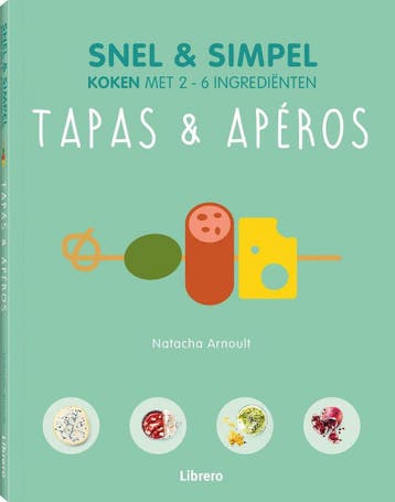 Tapas & Apéros - snel & simpel / Snel & simpel 9789463590389, Verzenden, Zo goed als nieuw, Natacha Arnoult