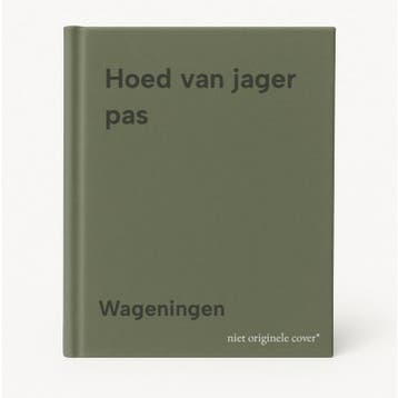 Hoed van jager pas - Wageningen 9789033104138, Verzenden, Gelezen, Wageningen