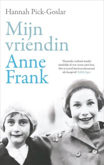 9789400516755 Mijn vriendin Anne Frank | Tweedehands, Verzenden, Zo goed als nieuw, Hannah Pick-Goslar