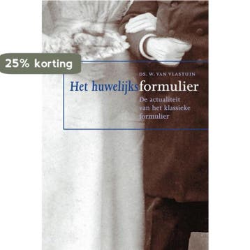 Het huwelijksformulier - W. van Vlastuin 9789058290083, Boeken, Verzenden, Gelezen, W. van Vlastuin
