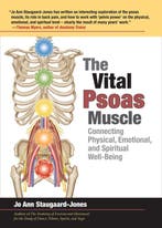 9781583944585 The Vital Psoas Muscle Jo Ann Staugaard-Jones, Verzenden, Nieuw, Jo Ann Staugaard-Jones