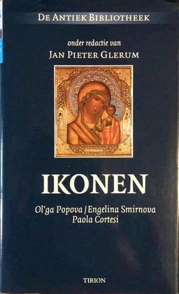 Ikonen / De antiek bibliotheek - O. Popova 9789051217834, Verzenden, Zo goed als nieuw, O. Popova