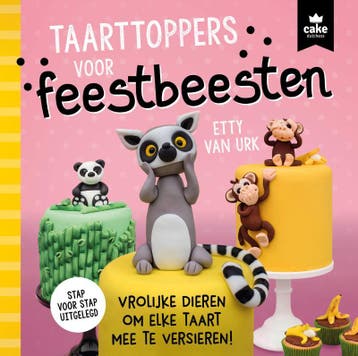 Taarttoppers voor feestbeesten - Etty van Urk 9789024590476, Boeken, Verzenden, Zo goed als nieuw, Etty van Urk