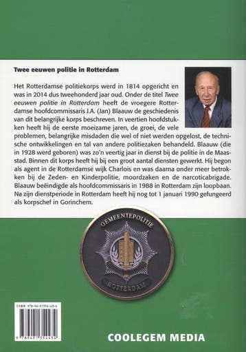 Twee eeuwen politie in Rotterdam - J.A. Blaauw 9789491354434, Verzenden, Gelezen, J.A. Blaauw