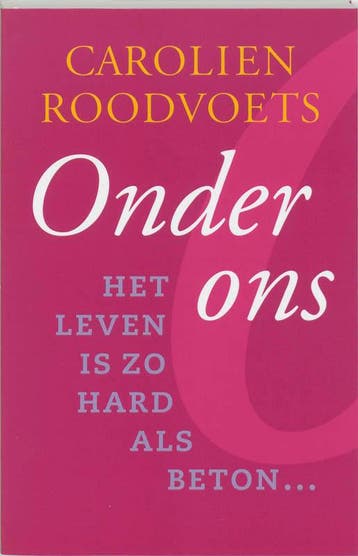 Onder ons - C. Roodvoets 9789068342062, Verzenden, Gelezen, C. Roodvoets