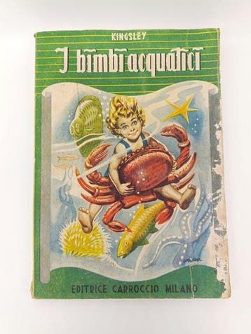 C. Kingsley; Corbella; Nigra - I bimbi acquatici - 1950, Antiek en Kunst
