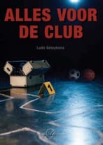 Alles voor de club / Somers en De Winter / 11 9789490660161, Boeken, Verzenden, Zo goed als nieuw, Ludo Geluykens