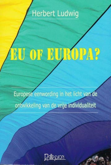 EU of Europa? - Herbert Ludwig 9789076921358, Boeken, Verzenden, Gelezen, Herbert Ludwig
